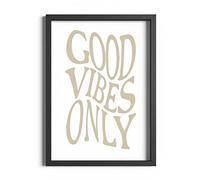 ETEKNIC Good Vibes Only Print Inspirational Quotes Positivity Wall Art Prints Colourful Motivational Office Poster Home Décor Framed A6 A5 A4 A3 (Sand, A5 (148x210mm) Black Frame)