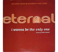 Eternal (2) - Eternal - I Wanna Be The Only One - EMI Records (UK)
