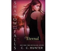 Eternal: After Dark: 2 (Shadow Falls: After Dark)