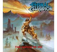 Eternal Champion - The Armor Of Ire