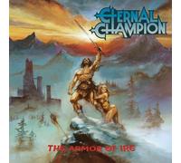 ETERNAL CHAMPION - THE ARMOR OF IRE CD NEW