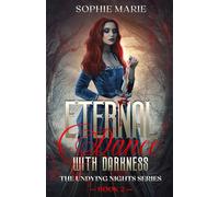 Eternal Dance With Darkness (The Undying Nights Series)