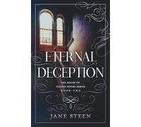 Eternal Deception: 2 (The House of Closed Doors)
