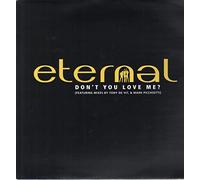 Eternal - Don't You Love Me?