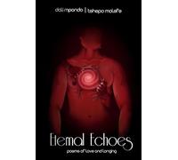 Eternal Echoes: Poems of Love and Longing