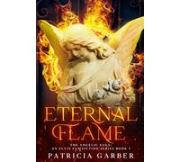 Eternal Flame: 1 (An Elvis Fan-Fiction Series)