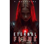 Eternal Flame: A Dark Sapphic Portal Fantasy Romance (Crimson Bloom Chronicles #7)