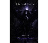 Eternal Flame Book 2: The Umbra Flame