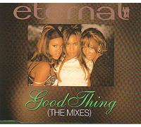 Eternal - Good Thing - The Mixes [CD 1]
