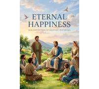 Eternal Happiness 2026 Convention Of JW Notebook: A Beautiful Guided Journal for Notes, Reflections & Spiritual Goals - A Meaningful Gift for Jehovah’s Witnesses, Pioneers & Baptism