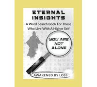 Eternal Insights: A Word Search Book For Those Who Live With a Higher Self