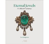 Eternal Jewels : A Collector's Journey