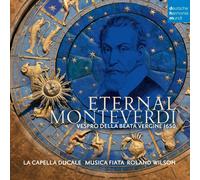 ETERNAL MONTEVERDI - MUSICA FIATA/CAPELLA DUCALE/ROLAND WILSON CD NEW