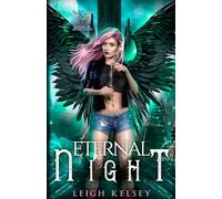 Eternal Night: 3 (Kissed by Brimstone)