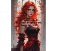 Eternal Nightshade: Book One - Bound in Blood, Forged in Legend: 1