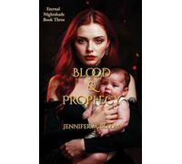 Eternal Nightshade: Book Three - Blood & Prophecy: 3