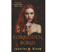 Eternal Nightshade: Book Two - The Forbidden Bond