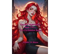Eternal Nightshade: Book Two - The Forbidden Bond