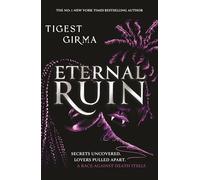 Eternal Ruin: the irresistible sequel to the bestselling YA vampire romance (Immortal Dark Trilogy)