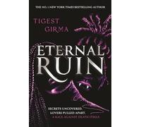 Eternal Ruin: the irresistible sequel to the bestselling YA vampire romance (Immortal Dark Trilogy)