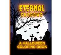 Eternal Shadows: A Halloween Coloring Book