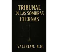 Eternal Shadows Court: Tribunal de las Sombras Eternas: 1