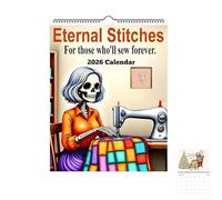 Eternal Stitches Calendar 2026, Funny Quilting & Sewing Wall Calendar with Skeleton Humor Design, 12-Month Sewing Gift for Quilters, Sewers & Fabric Lovers, Unique Dark Humor Studio Decor (#A)