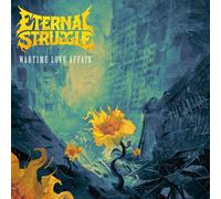 Eternal Struggle Wartime Love Affair (Vinyl) (US IMPORT)