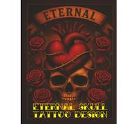 Eternal Tattoo Design: 64 Timeless and Powerful Tattoo Ideas for Meaningful Body Art