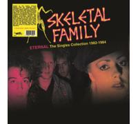 Skeletal Family - Eternal: The Singles Collection 1982-1984 [VINYL]