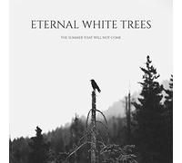 Eternal White Trees - The Summer That Will Not Come