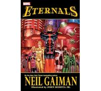 Eternals by Neil Gaiman (New Printing) ,