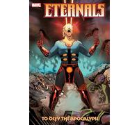 Eternals: To Defy the Apocalypse