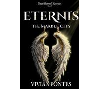 Eternis - the Marble city: Sacrifice of Eternis - Book 3