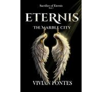 Eternis - the Marble city: Sacrifice of Eternis - Book 3