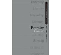 Eternity: A History by Yitzhak Y. Melamed (Paperback, 2016)