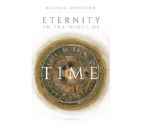 Eternity in the Midst of Time