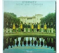 Eternity: Now and Forever