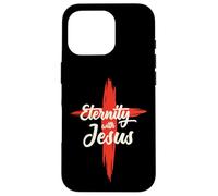Eternity with Jesus Cross Worship Christian Men Women Kids Case for iPhone 16 Pro