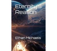 Eternity's Reason