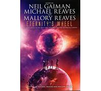 Eternity's Wheel: 3 (Interworld Trilogy)