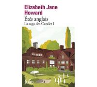 Etes anglais – La saga des Cazalet I – Gallimard