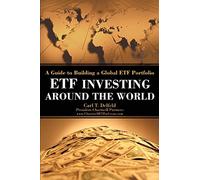 ETF Investing Around the World: A Guide to Building a Global ETF Portfolio