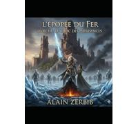 Ethan 3 l'épôpée de Fer - le choc des Puissances
