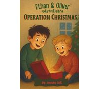 Ethan and Oliver Adventures Operation Christmas: Holiday Special