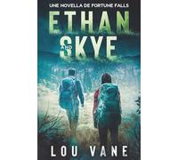 Ethan and Skye: Une novella de Fortune Falls (Fortune Falls - Version française)