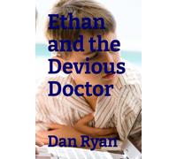 Ethan and the Devious Doctor (The Ethan and Lexie mysteries)