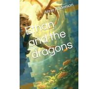 Ethan and the dragons (Ethan's adventures)