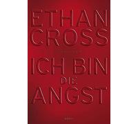 Ethan Cross Ich bin die Angst: Thriller (Ein Shepherd Thriller, Band (Paperback)