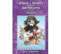 Ethan & Emily's Storybook Adventures: Volume 1 Pirates